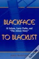 Blackface To Blacklist
