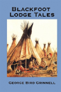 Blackfoot Lodge Tales - Preview