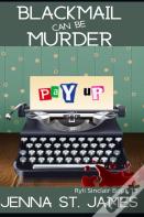 Blackmail Can Be Murder