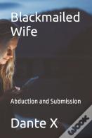 Blackmailed Wife