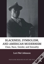 Blackness, Symbolism, And American Modernism