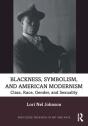 Blackness, Symbolism, And American Modernism - Preview