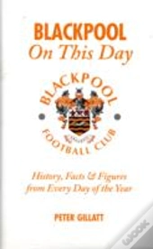 Blackpool Fc On This Day