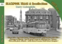 Blackpool Trams And Recollections 1973 - Preview