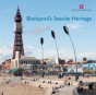 Blackpool'S Seaside Heritage - Preview