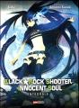 Blackrock Shooter Innocent Soul : Integrale - Preview