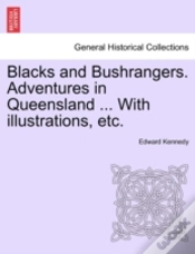Capa do artigo Blacks And Bushrangers. Adventures In Queensland ... With Illustrations, Etc.
