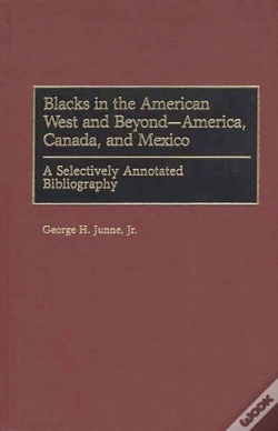 Capa do artigo Blacks In The American West And Beyond--America, Canada, And Mexico