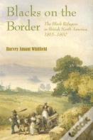 Blacks On The Border