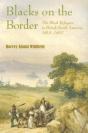 Blacks On The Border - Preview