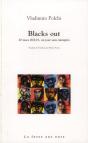 Blacks Out ; 20 Mars 00h01, Un Jour Sans Immigrés - Preview