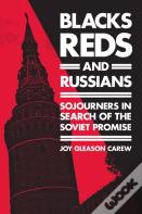 Blacks, Reds, And Russians