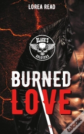 Black'S Soldiers Tome 3 : Burned Love