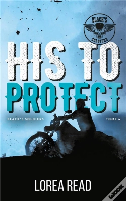 Capa do artigo Black'S Soldiers Tome 4 : His To Protect