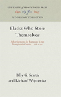 Blacks Who Stole Themselves - Preview