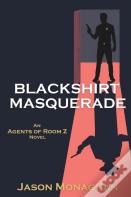 Blackshirt Masquerade