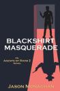 Blackshirt Masquerade - Preview