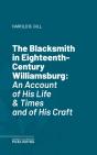 Blacksmith In Eighteenth-Century Williamsburg - Preview