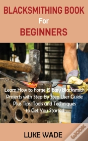 Capa do artigo Blacksmithing Book For Beginners