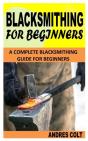 Blacksmithing For Beginners - Preview