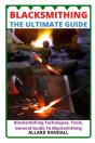 Blacksmithing The Ultimate Guide - Preview