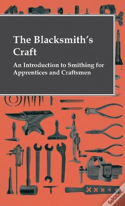 Capa do artigo Blacksmith'S Craft - An Introduction To Smithing For Apprentices And Craftsmen