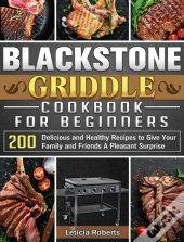 Blackstone Griddle Cookbook For Beginners
