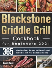 Blackstone Griddle Grill Cookbook For Be