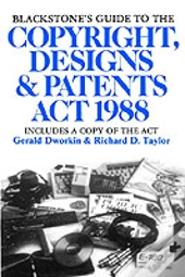 Blackstone'S Guide To The Copyright, Designs And Patents Act 1988