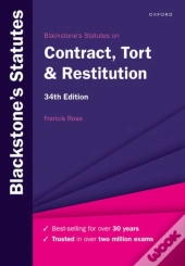 Blackstone'S Statutes On Contract, Tort & Restitution 34e
