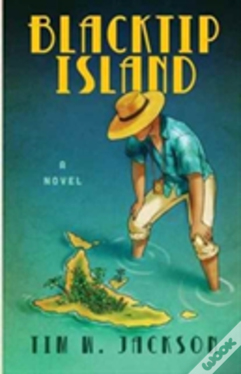 Blacktip Island: A Novel