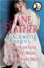 Blackwater Brides: Rushed To The Altar, A Wedding Wager, An Unsuitable Bride - Preview