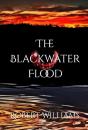 Blackwater Flood - Preview