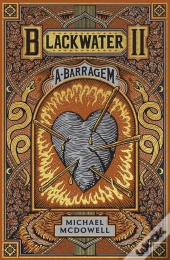 Blackwater N.º 2 - A Barragem