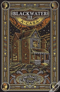 Capa do artigo Blackwater N.º 3 - A Casa