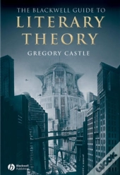Blackwell Guide To Literary Theory