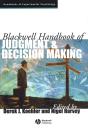 Blackwell Handbook Of Judgment And Decision Making - Preview