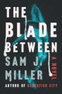 Blade Between - Preview