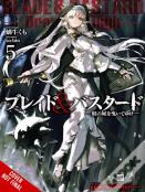 Blade & Bastard, Vol. 5 (Light Novel)