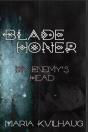 Blade Honer, Book Two: My Enemy'S Head - Preview