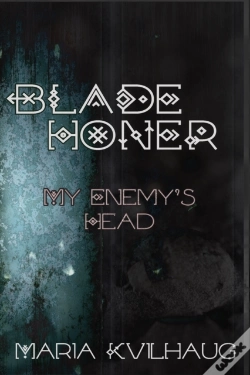 Capa do artigo Blade Honer, Book Two: My Enemy'S Head