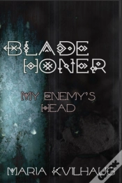 Capa do artigo Blade Honer, Book Two: My Enemy