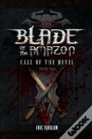 Blade Of The Amazon