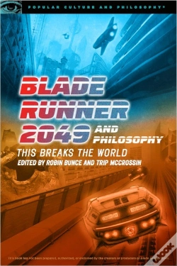 Capa do artigo Blade Runner 2049 And Philosophy