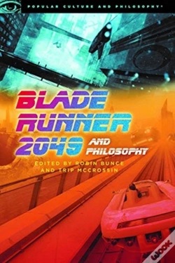 Capa do artigo Blade Runner 2049 And Philosophy