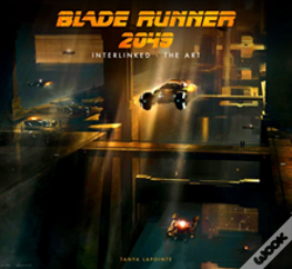 Blade Runner 2049 - Interlinked - The Art