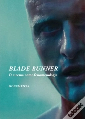 Capa do artigo Blade Runner - O Cinema como Fenomenologia