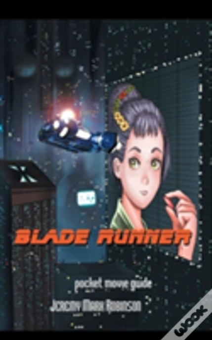 Blade Runner: Pocket Guide