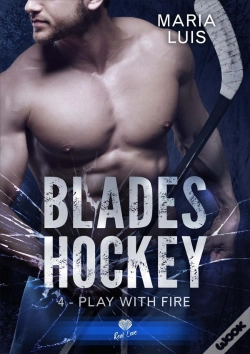 Capa do artigo Blades Hockey Tome 4 : Play With Fire