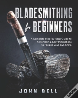 Capa do artigo Bladesmithing For Beginners